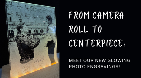From Camera Roll to Centerpiece: Meet Our New Glowing Photo Engravings